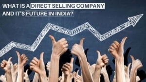 direct selling company and its future in India