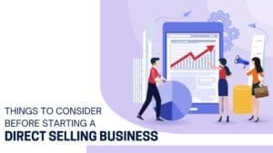 Things to consider before starting a direct selling business